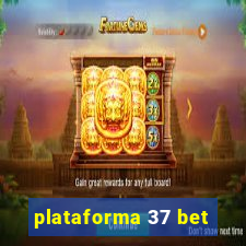 plataforma 37 bet